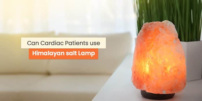 himalayan salt lamp for heart patients