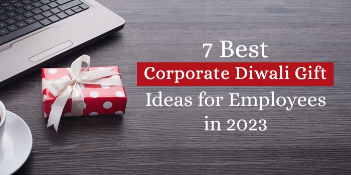 Corporate Diwali Gift Ideas for Employees in 2023